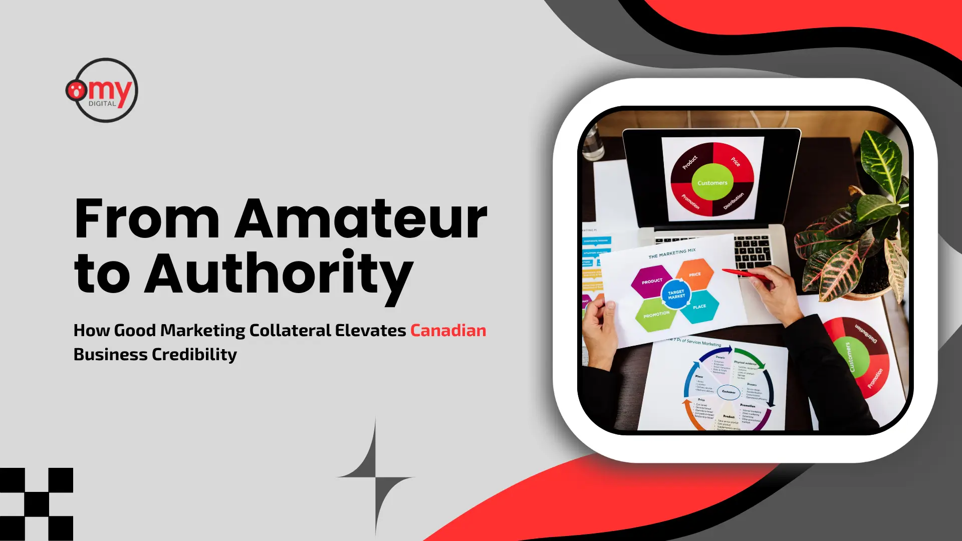 A blog header banner titled "From Amateur to Authority: How Good Marketing Collateral Elevates UK Business Credibility" by Omy Digital. The left side features bold black header text with "UK" highlighted in red on a light gray background, framed by dark red and black dynamic wave accents, a four-pointed star graphic, and a checkerboard pattern. The top left corner displays the circular Omy Digital logo. On the right side, a rounded square frame shows an overhead view of a marketer at a dark wooden desk reviewing physical printed marketing mix diagrams (Product, Price, Place, Promotion, Target Market) alongside a laptop displaying a colorful marketing wheel graphic and a potted houseplant.